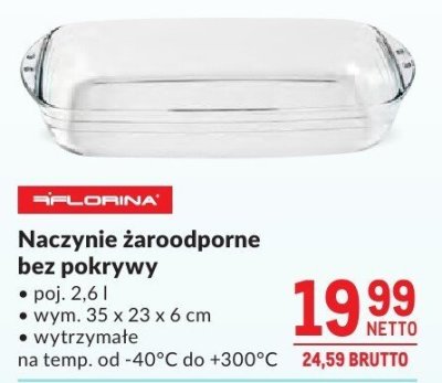 Naczynie żaroodporne bez pokrywy Florina promocja w Makro