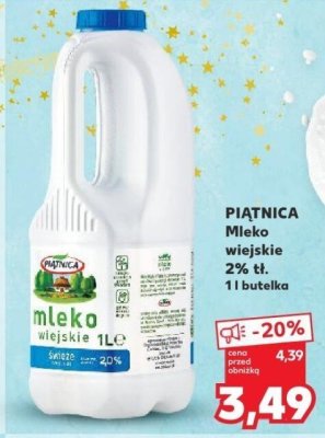 Mleko PIĄTNICA Mleko wiejskie 2% tł. promocja w Kaufland