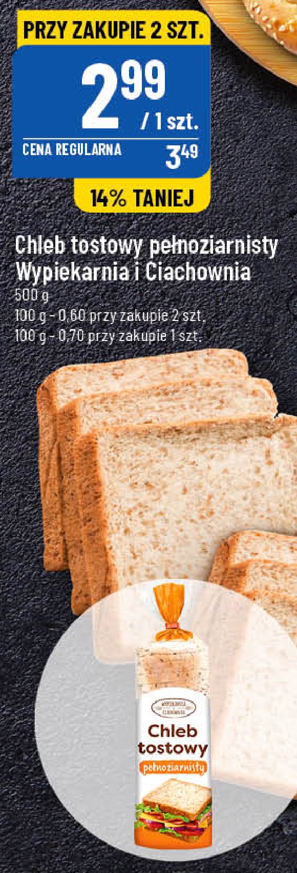 Chleb tostowy pełnoziarnisty Wypiekarnia i ciachownia promocja