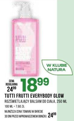 Balsam TUTTI FRUTTI EVERYBODY GLOW rozświetlający do ciała, 250 ml promocja w Drogerie Natura