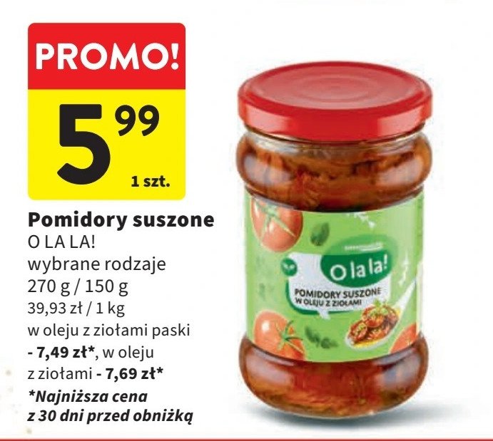 Pomidory suszone w oleju z ziołami paski Intermarche o la la! promocja