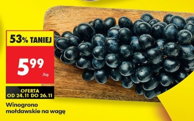 Winogrono mołdawskie na wagę promocja w Biedronka
