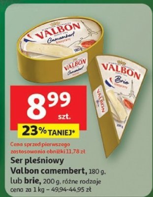 Ser pleśniowy Valbon camembert lub brie, różne rodzaje promocja w Auchan