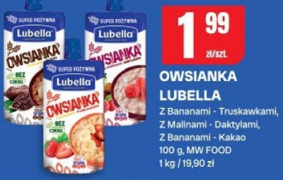 Owsianka Lubella z bananami - truskawkami, z malinami - daktylami, z bananami - kakao MW FOOD promocja w Chorten