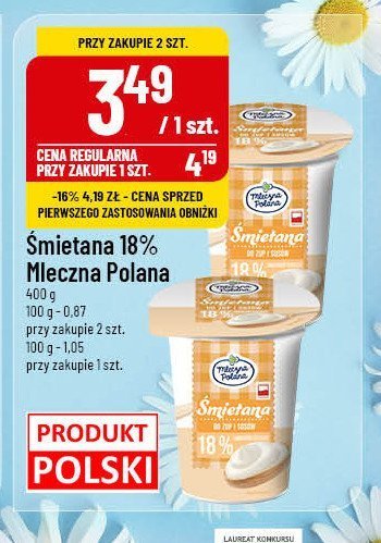 Śmietana 18 % Mleczna polana promocja