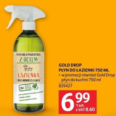 Płyn do łazienki Gold Drop 750 ml promocja w Selgros