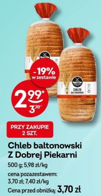 Chleb bałtonowski Z Dobrej Piekarni promocja w Żabka