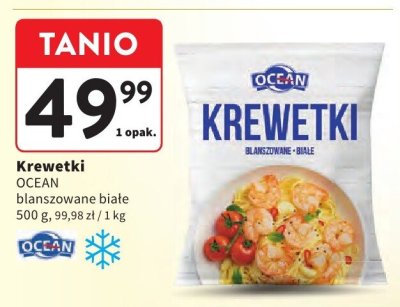 Krewetki blanszowane białe OCEAN promocja w Intermarche