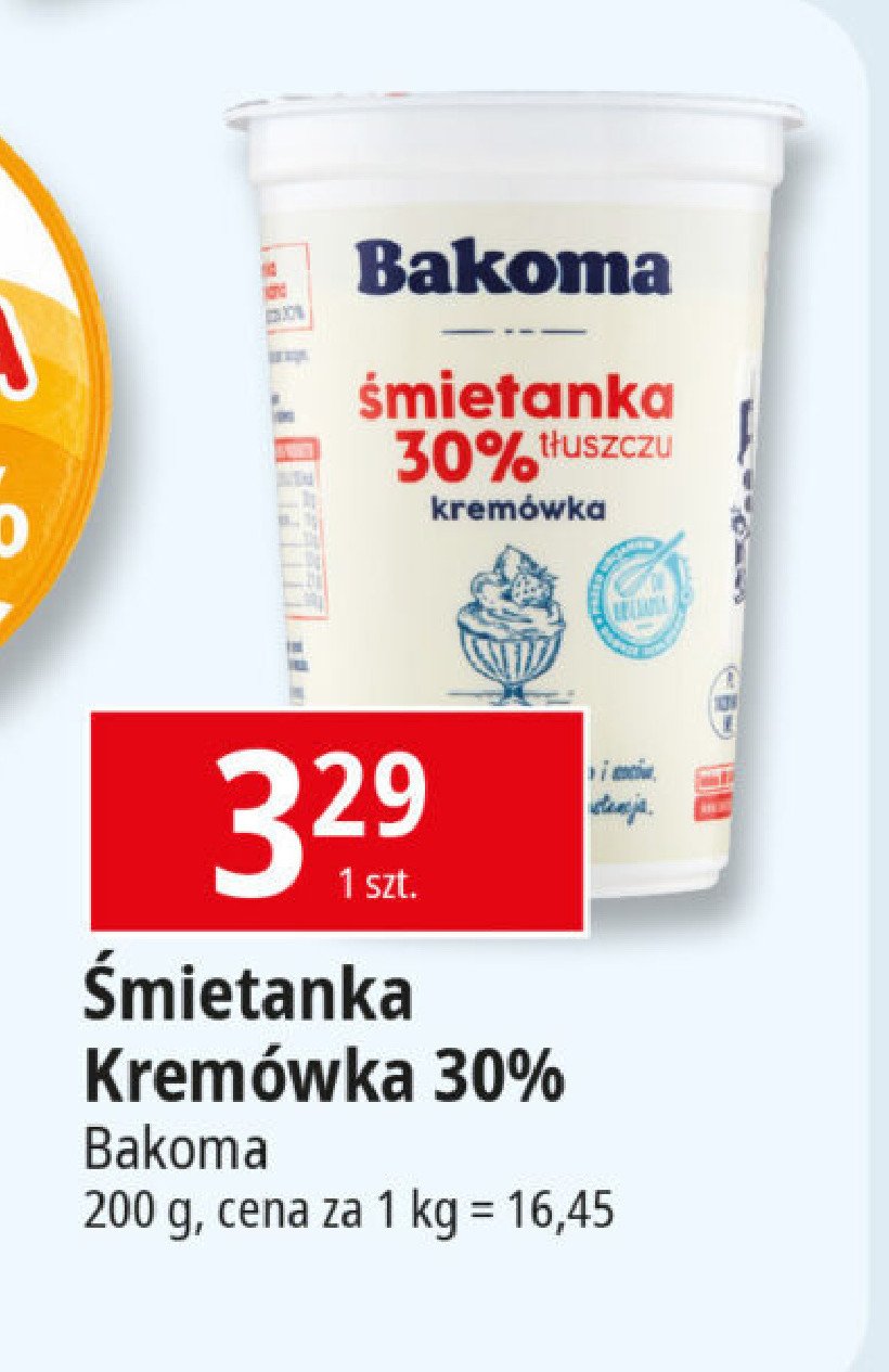 Śmietana kremówka 30 % Bakoma śmietanka promocja