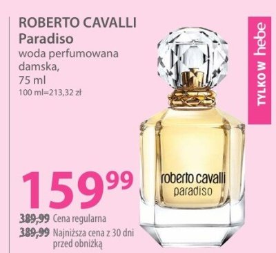 Perfumy ROBERTO CAVALLI Paradiso woda perfumowana damska promocja w Hebe