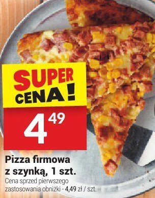 Pizza firmowa z szynką, 1 szt. promocja w Twój Market