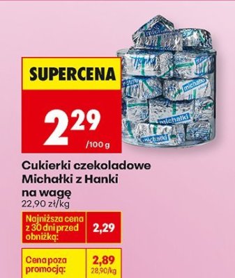Cukierki czekoladowe Michałki z Hanki na wagę promocja w Biedronka