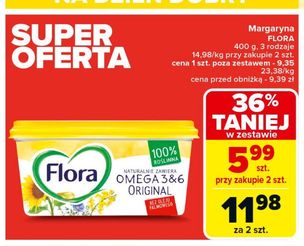 Margaryna original Flora omega 3&6 promocja w Carrefour Market