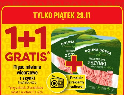 Mięso mielone wieprzowe z szynki GoodValley 400g 1+1 gratis promocja w POLOmarket