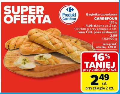 Bagietka czosnkowa Carrefour promocja w Carrefour