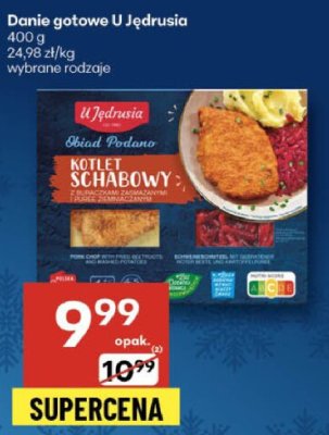 Danie gotowe U Jędrusia Kotlet Schabowy wybrane rodzaje promocja w Delikatesy Centrum