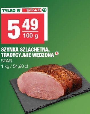 Szynka szlachetna, tradycyjna wędzona spar promocja w SPAR