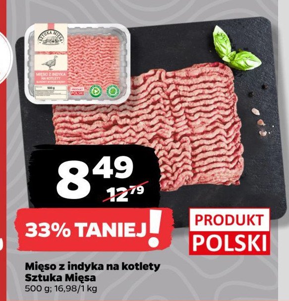 Mięso mielone z indyka SZTUKA MIĘSA NETTO promocja w Netto