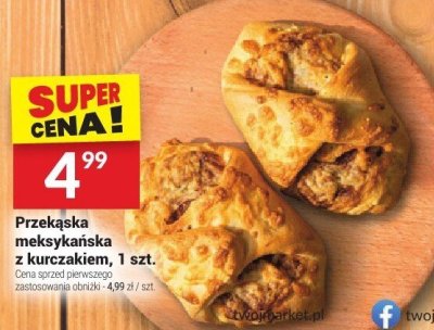 Przekąska meksykańska z kurczakiem, 1 szt. promocja w Twój Market