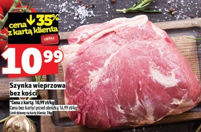 Szynka wieprzowa bez kości promocja w TOPAZ