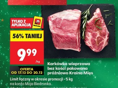Karkówka wieprzowa bez kości pakowana próżniowo Kraina Mięs promocja w Biedronka