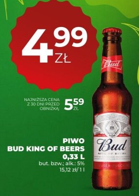 Piwo Bud King of Beers 0,33 L promocja w Duży Ben