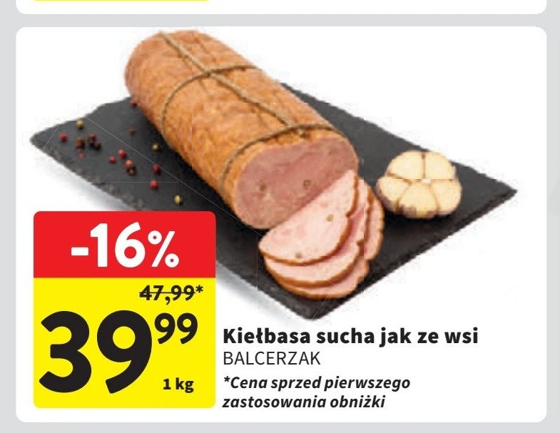 Kiełbasa sucha jak ze wsi Balcerzak promocja w Intermarche