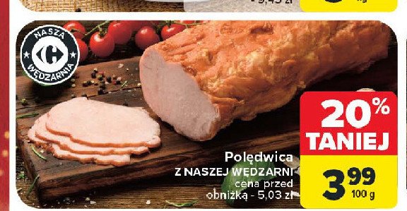 Polędwica Wędzarnia carrefour promocja w Carrefour Market