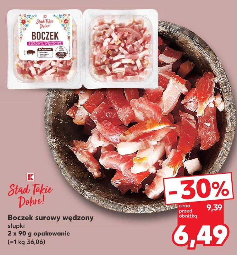 Boczek surowy słupki K-classic stąd takie dobre! promocja