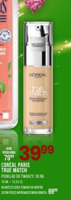 Podkład do twarzy LOREAL PARIS TRUE MATCH 30 ML promocja w Drogerie Natura