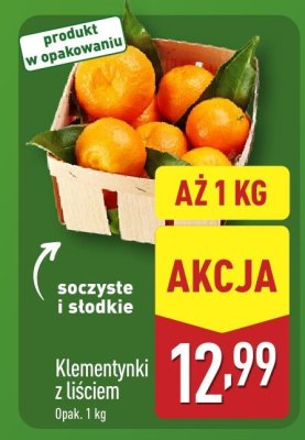 Klementynki z liściem 1 kg promocja w Aldi