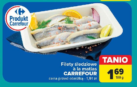 Filety śledziowe a'la matjas Carrefour promocja w Carrefour