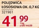 Polędwica łososiowa ok. 0,7 kg promocja w Selgros