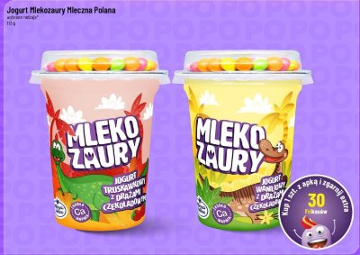 Jogurt Mlekozaury Mleczna Polana promocja w POLOmarket