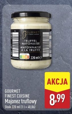 Majonez GOURMET FINEST CUISINE Majonez truflowy promocja w Aldi