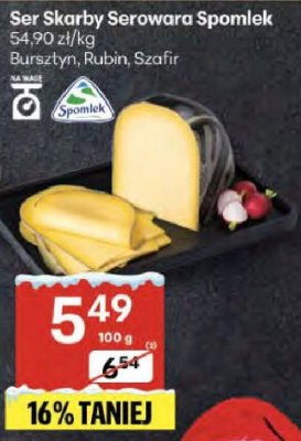Ser Skarby Serowara Spomlek Bursztyn, Rubin, Szafir promocja w Delikatesy Centrum