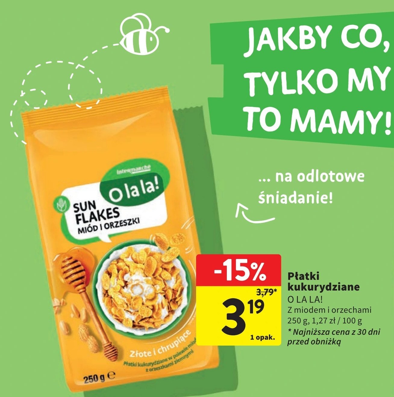 Płatki śniadaniowe miód i orzeszki Intermarche o la la! promocja w Intermarche