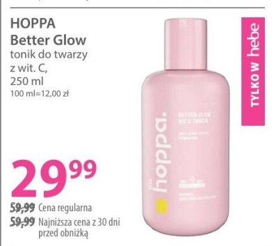 Tonik do twarzy Better Glow promocja w Hebe