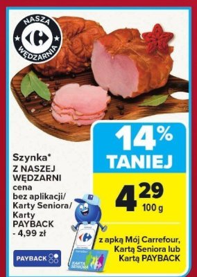 Szynka z naszej wędzarni promocja w Carrefour