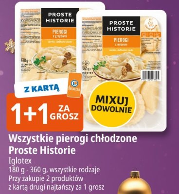 Wszystkie pierogi chłodzone Proste Historie Iglotex promocja w Leclerc