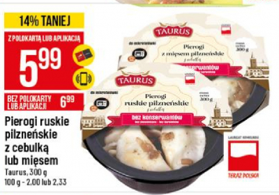 Pierogi ruskie pilzne艅skie z mi臋sem Taurus promocja