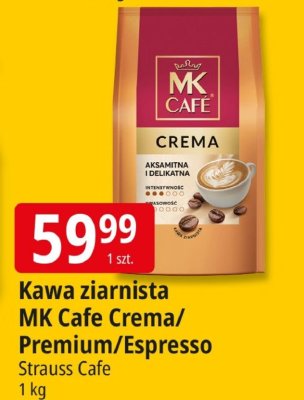 Kawa ziarnista MK Cafe Crema/Premium/Espresso Strauss Cafe promocja w Leclerc