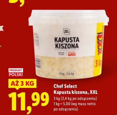 Kapusta Chef Select Kapusta kiszona, XXL promocja w Lidl
