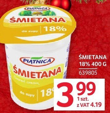 Śmietana 18% Piątnica 400g promocja w Selgros