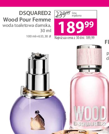 Woda perfumowana Dsqaured2 wood pour femme promocja