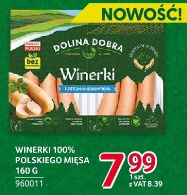 Winerki 100% polskiego mięsa Dolina Dobra 160g promocja w Selgros