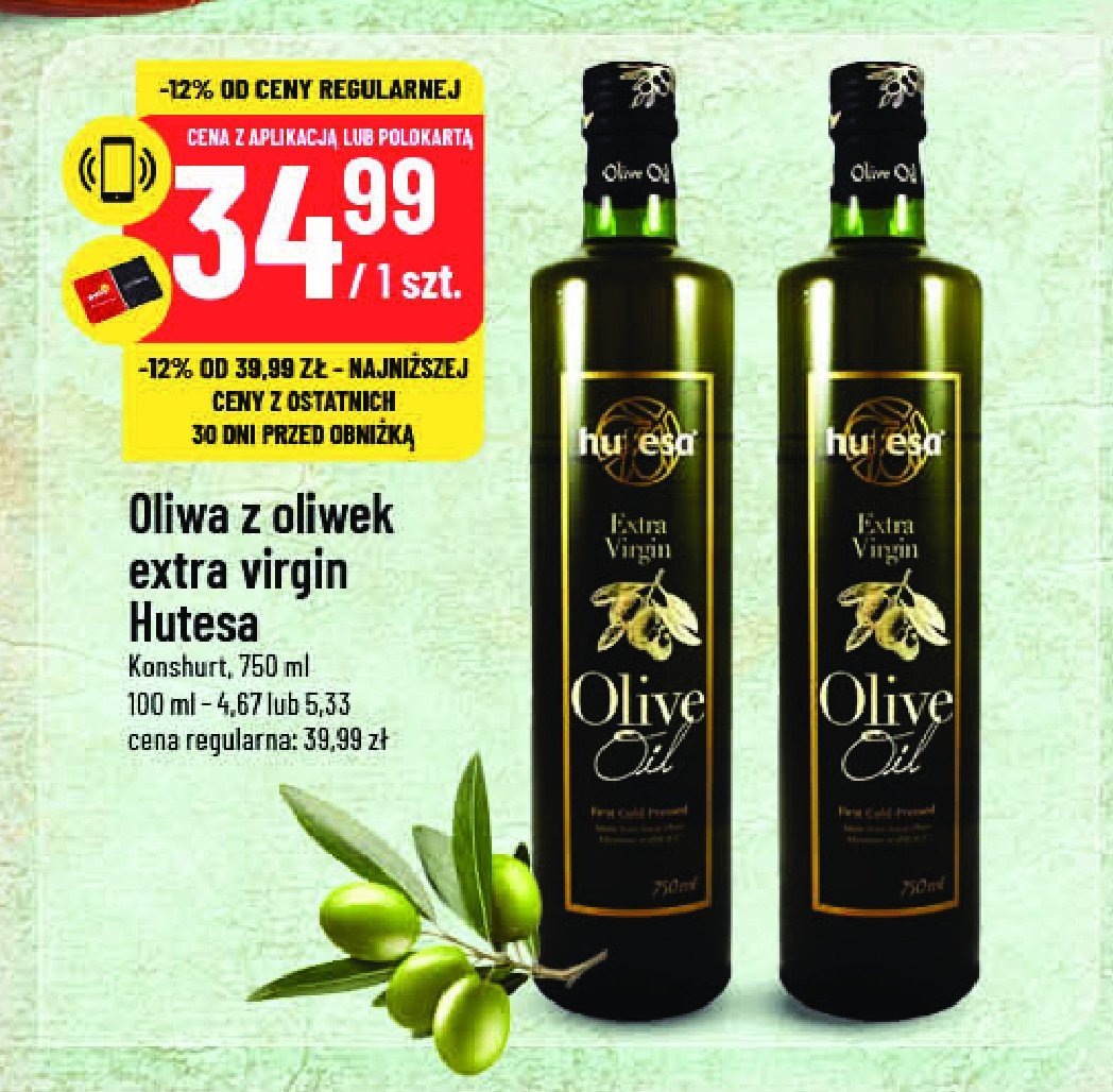 Oliwa z oliwek extra virgin Hutesa promocja