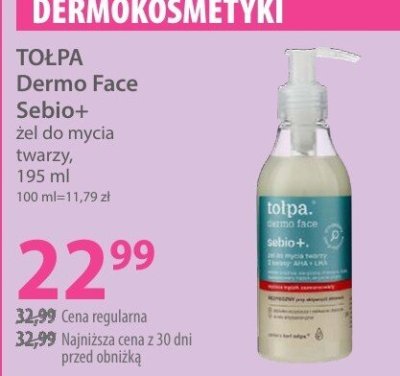 Żel TOLPA Dermo Face Sebio+ żel do mycia twarzy promocja w Hebe