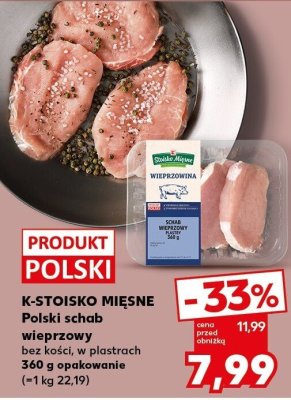 Schab wieprzowy bez kości w plastrach promocja w Kaufland
