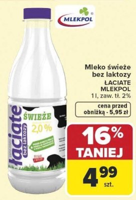 Mleko świeże bez laktozy LACIATE MLEKPOL 1 l, tł. 1,2% promocja w Carrefour Market